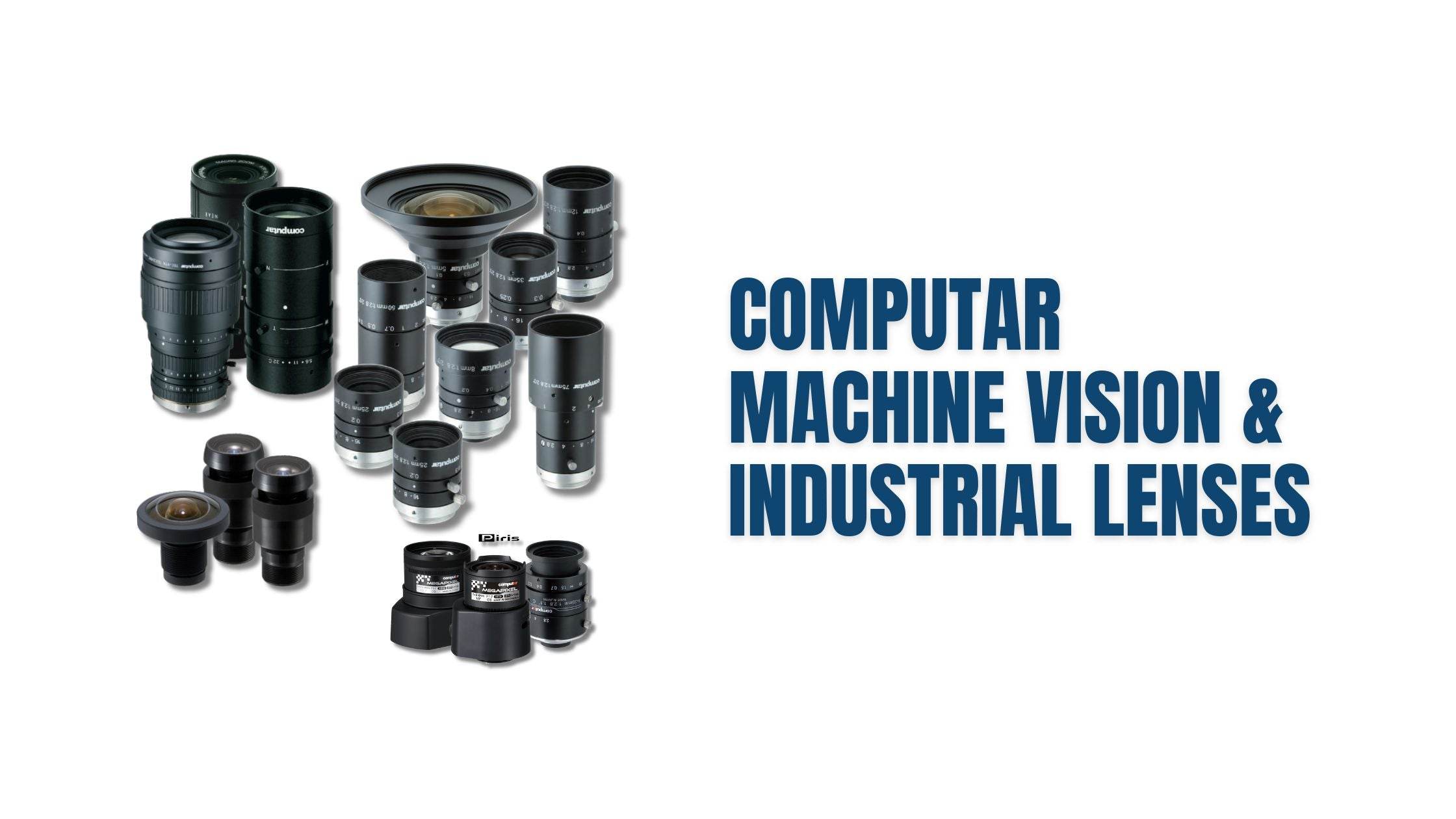 Computer Vision Lens Computar Machine Vision Lenses Guide – USA Security Systems
